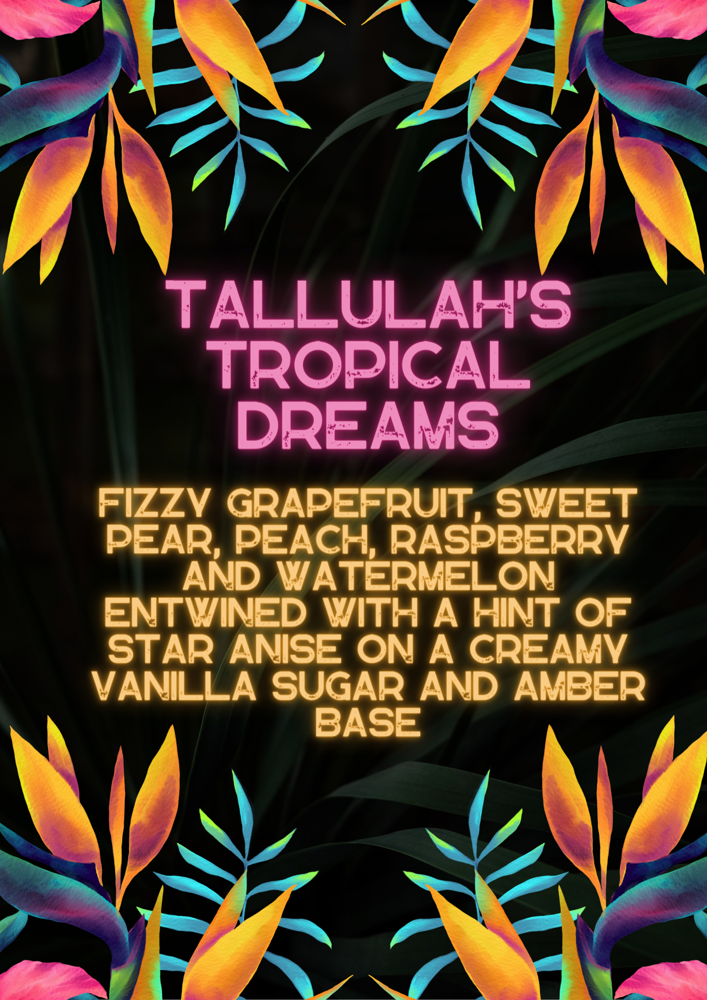 TALLULAH’S TROPICAL DREAMS SNAPBAR