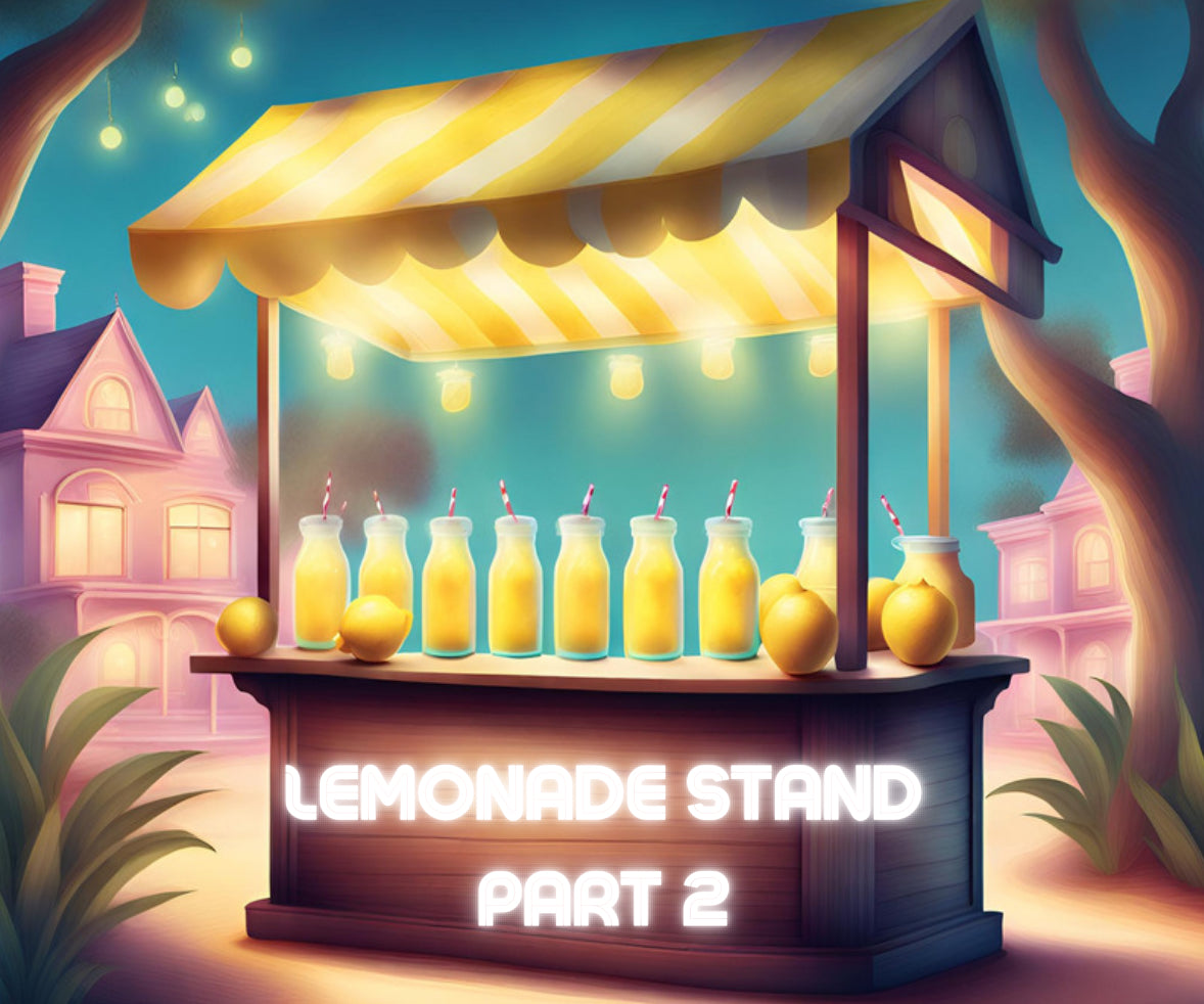 LEMONADE STAND COLLECTION PART 2
